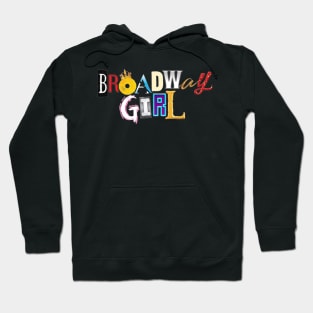 Broadway Girl Hoodie